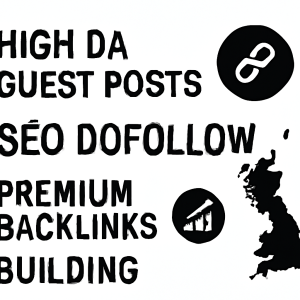 high da guest posts seo dofollow premium backlinks building UK